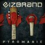 Eizbrand: Pyromanie, CD