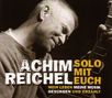 Achim Reichel: Solo mit Euch - Mein Leben, meine Musik (Live Edition), 2 CDs