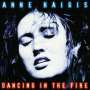 Anne Haigis: Dancing In The Fire, 2 CDs
