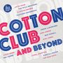 : Cotton Club And Beyond, CD,CD