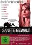 Sanfte Gewalt - Wenn Liebe zum Wahn wird, DVD