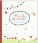 Wie schön, du bist da!, Buch