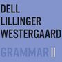 DLW (Dell Lillinger Westergaard): Grammar II, CD