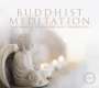 Buddhist Meditation: Traditional And Contemporary Music For Meditation, 2 CDs