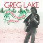 Greg Lake: I Believe in Father Christmas (Transparent Red Vinyl), Single 10"