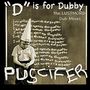 Puscifer: "D" Is For Dubby (The Lustmord Dub Mixes), LP,LP