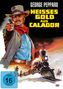 Text: "George Peppard, Heisses Gold aus Calador, FSK ab 16 freigegeben." Illustration: Zug, Cowboy mit Hut und Pistole.