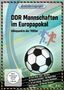 Direktübertragungen - DDR Mannschaften im Europapokal: Höhepunkte der 1980er Jahre, 2 DVDs