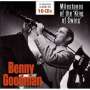 Benny Goodman (1909-1986): Milestones Of The 'King Of Swing' - 19 Original Albums, 10 CDs