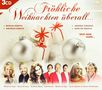 : Fröhliche Weihnachten überall..., CD,CD,CD