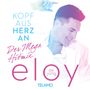 Eloy De Jong: Kopf aus - Herz an: Der Mega Hitmix, CD