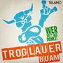 Troglauer Buam (Troglauer): Wer hätt' des denkt!?, LP
