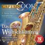 Captain Cook & Seine Singenden Saxophone: Das große Wunschkonzert: Die besten Melodien der letzten 50 Jahre, 2 CDs