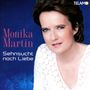 Monika Martin: Sehnsucht nach Liebe, CD