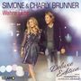 Charly Brunner & Simone: Wahre Liebe (Deluxe Edition), CD