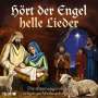 : Hört der Engel helle Lieder: Die stimmungsvollsten religiösen Weihnachtslieder, CD