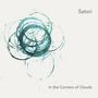 Satori: In The Corners Of Clouds (180g) (Limited-Edition), LP