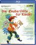 Mozart - Die Zauberflöte für Kinder, Blu-ray Disc