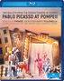 Pablo Picasso at Pompeji (2 Ballette aus dem antiken römischen Theater in Pompeji), Blu-ray Disc