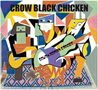 Crow Black Chicken: South Roman Street: Live, CD