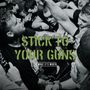 Stick To Your Guns: For What It's Worth (remastered) (Limited Edition) (Doublemint Green Vinyl), LP
