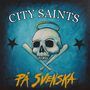 City Saints: Pa Svenska (Blue w/ Black & White Splatter Vinyl), LP