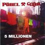 Pöbel & Gesocks: 5 Millionen, CD