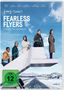 Fearless Flyers - Fliegen für Anfänger, DVD