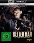 Michael Gracey: Better Man - Die Robbie Williams Story (Ultra HD Blu-ray & Blu-ray), UHD,BR