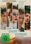 Daniel Minahan: On Swift Horses, DVD