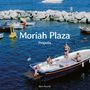 Moriah Plaza: Própolis (Limited Indie Edition), Single 7"