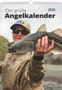 : Der große Angelkalender 2026 - Bildkalender A3 (29,7x42 cm) - mit vielen Zusatzinformationen aus der Anglerwelt und Platz für Notizen - Wandkalender, KAL