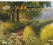 : Waldspaziergang 2026 - Fotokunst-Kalender - Querformat 60 x 50 cm - Spiralbindung, KAL