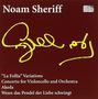 Noam Sheriff (1935-2018): Cellokonzert, CD