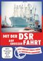 : Mit der DSR auf grosser Fahrt - 1000 Meilen übers Meer/18 Knoten bis Hongkong, DVD