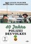 : 40 Jahre Volkspolizei - Der letzte Film der Deutschen Volkspolizei, DVD