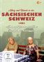 : Alltag und Urlaub in der Sächsischen Schweiz 1981 »Drum grüße aus der Ferne die Heimat 1000mal«, DVD