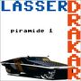 Lasser Drakar: Piramide 1, LP,SIN