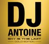 DJ Antoine: Sky Is The Limit (Limited Gold Edition), CD,CD,CD