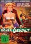 Jesse Hibbs: Mit roher Gewalt, DVD