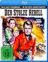 "Blu-ray Premiere - In HD neu abgetastet", "Der stolze Rebell", "Alan Ladd", "Olivia de Havilland". Gemälde von drei Personen.