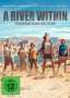 Ivan Botha: A River Within - Gemeinsam gegen den Strom, DVD