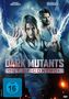 Dark Mutants - Out of Control, DVD