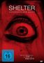 Shelter - Gefangene der Angst, DVD