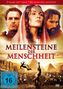 Meilensteine der Menschheit (7 Filme auf 3 DVDs), 3 DVDs, 3 DVDs