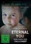 Eternal you - Vom Ende der Endlichkeit, DVD