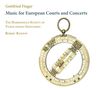 Gottfried Finger (1655-1730): Music for European Courts and Concerts, CD