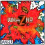 Whazho: Danger (10" Vinyl), LP