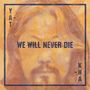 Yat-Kha: We Will Never Die, CD