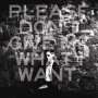 Kat Frankie: Please Don't Give Me What I Want (Limited Edition), LP